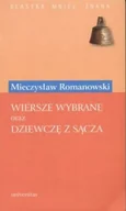 Poezja - Wiersze wybrane oraz dziewczę z Sącza - miniaturka - grafika 1