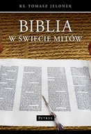 Religia i religioznawstwo - Biblia w świecie mitów - ks. Tomasz Jelonek - oprawa twarda - miniaturka - grafika 1