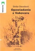Opowiadania z Vukovaru - Dramaty - miniaturka - grafika 1