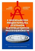 Ekonomia - Z doświadczeń projektowania systemów taryfikacyjnych przedsiębiorstw - Marek Jabłoński, Małgorzata Tyrańska - książka - miniaturka - grafika 1