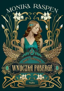 Wnuczka Fabergé. Kobiety Romanowów. Tom 1 - E-booki - romanse - miniaturka - grafika 1