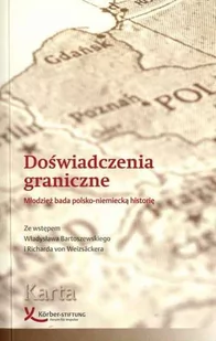 Doświadczenia graniczne. Młodzież bada polsko-niemiecką historię - Publicystyka - miniaturka - grafika 1