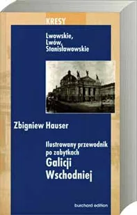 Ilustrowany Przewodnik po Zabytkach Galicji Wschodniej - Przewodniki - miniaturka - grafika 1