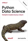 Książki o programowaniu - Python Data Science. Niezbędne narzędzia do pracy - Jake VanderPlas - książka - miniaturka - grafika 1