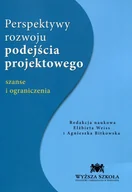 Ekonomia - Perspektywy rozwoju podejścia projektowego. Szanse i ograniczenia - miniaturka - grafika 1