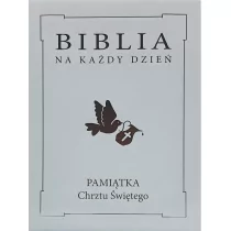 Wydawnictwo Diecezjalne Sandomierz Biblia na każdy dzień. Pamiątka Chrztu Świętego, srebrna Rhona Davies, Marcin Piwowarski - Religia i religioznawstwo - miniaturka - grafika 1