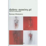 Poezja - Dobre-nowiny.pl Wiersze smoleńskie - Misiewicz Roman - miniaturka - grafika 1