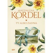 Opowiadania - Ty albo żadna - miniaturka - grafika 1