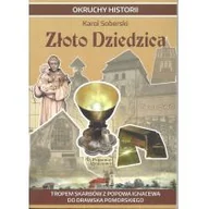 Historia świata - Złoto Dziedzica Karol Soberski - miniaturka - grafika 1
