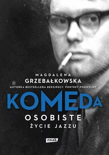 Komeda. Osobiste życie jazzu - E-booki - literatura faktu - miniaturka - grafika 1