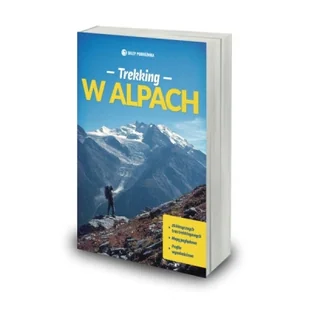 Trekking w Alpach 20 klasycznych tras - Przewodniki - miniaturka - grafika 1