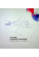 Książki o kulturze i sztuce - Filmowe kujawsko - pomorskie - miniaturka - grafika 1