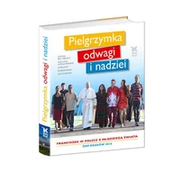 Religia i religioznawstwo - Pielgrzymka odwagi i nadziei - miniaturka - grafika 1