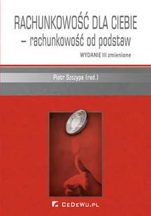 Rachunkowość dla Ciebie - Rachunkowość od Podstaw - Finanse, księgowość, bankowość - miniaturka - grafika 1