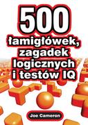 Powieści - K.E.Liber 500 Łamigłówek Zagadek Logicznych I Testów Iq Joe Cameron [KSIĄŻKA] 9788360215326 - miniaturka - grafika 1