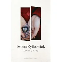Iwona Żytkowiak Zamknij oczy - Romanse Iwona Żytkowiak Zamknij oczy - Romanse - miniaturka - grafika 2