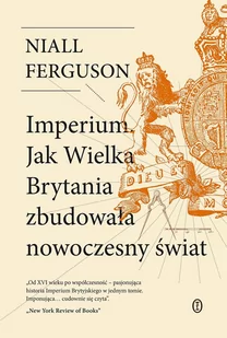Imperium. Jak Wielka Brytania zbudowała nowoczesny świat - E-booki - historia - miniaturka - grafika 1
