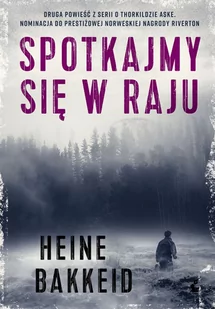 Spotkajmy Się W Raju Heine Bakkeid - Powieści sensacyjne - miniaturka - grafika 3