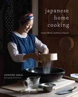 Sonoko Sakai Japanese Home Cooking Simple Meals Authentic Flavors - Obcojęzyczne książki kulinarne - miniaturka - grafika 2