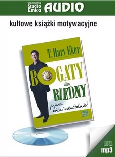Studio Emka Bogaty albo biedny T Harv Eker MP3) - Audiobooki - biznes i ekonomia - miniaturka - grafika 1