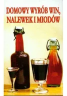 Napoje - Domowy wyrób win nalewek i miodów - miniaturka - grafika 1