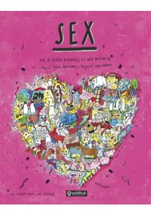 Publicat Sex. To, o czym dorośli Ci nie mówią - Psychologia - miniaturka - grafika 3