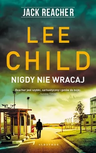 Jack Reacher: Nigdy nie wracaj - Thrillery - miniaturka - grafika 1