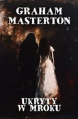 Horror, fantastyka grozy - Ukryty w mroku - Graham Masterton - miniaturka - grafika 1