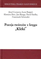 Poezja - Poezja twórców z kręgu 'Klëki' - miniaturka - grafika 1