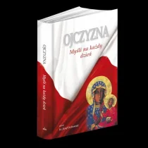 Wydawnictwo Diecezjalne Sandomierz Polsko, Ojczyzno moja! Modlitewnik Józef Orchowski - Religia i religioznawstwo - miniaturka - grafika 1