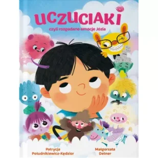 UCZUCIAKI czyli rozgadane emocje Józia - Książki edukacyjne - miniaturka - grafika 1