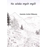 Poezja - Na szlaku mych myśli - miniaturka - grafika 1