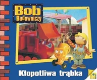 Książki edukacyjne - Bob Budowniczy. Kłopotliwa trąbka - miniaturka - grafika 1