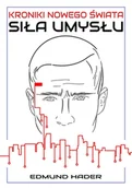 E-booki - fantastyka i horror - Siła Umysłu. Kroniki Nowego Świata - miniaturka - grafika 1