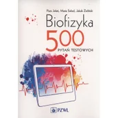 Zdrowie - poradniki - Biofizyka. 500 pytań testowych. - Jeleń Piotr, Sobol Maria,  Zieliński Jakub - miniaturka - grafika 1
