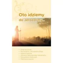 Oto idziemy do Jerozolimy - Czaicki Dawid, Tomasz Szałanda - Książki religijne obcojęzyczne - miniaturka - grafika 1
