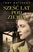 Literatura obyczajowa - Sześć lat pod ziemią - miniaturka - grafika 1