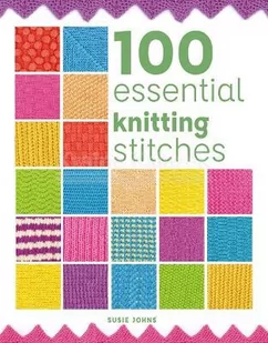 100 Essential Knitting Stitches - Pozostałe książki - miniaturka - grafika 1
