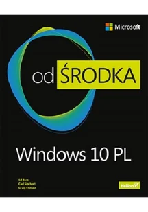 Windows 10 PL. Od środka - Systemy operacyjne i oprogramowanie - miniaturka - grafika 1