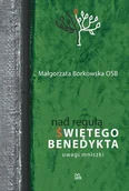 Religia i religioznawstwo - Tyniec Nad Regułą św. Benedykta Małgorzata Borkowska OSB - miniaturka - grafika 1