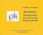 Kulturoznawstwo i antropologia - Tako Japonia: spojrzenie na kulturę Tokugawów Engelbert Kaempfer - miniaturka - grafika 1