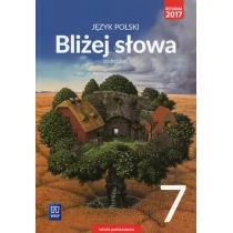 WSIP Wydawnictwa Szkolne i Pedagogiczne Bliżej słowa Język polski 7 Podręcznik - Podręczniki dla szkół podstawowych - miniaturka - grafika 1