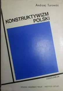 Konstruktywizm polski - Książki o kulturze i sztuce - miniaturka - grafika 1