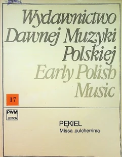 Wydawnictwo Dawnej Muzyki Polskiej tom 17 - Książki o kulturze i sztuce - miniaturka - grafika 1