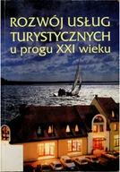 Ekonomia - Rozwój usług turystycznych u progu XXI wieku - miniaturka - grafika 1