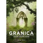 Powieści - Granica. Zbiór opowiadań - Wysyłka od 3,99 - miniaturka - grafika 1