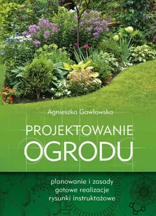 Projektowanie ogrodu - E-booki - poradniki - miniaturka - grafika 1