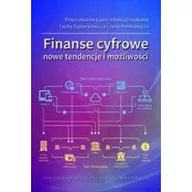 Finanse, księgowość, bankowość - Finanse cyfrowe. Nowe tendencje i możliwości - miniaturka - grafika 1