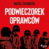 Audiobooki - biografie - Podwieczorek oprawców Maciej Siembieda - miniaturka - grafika 1