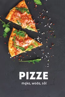 Pizze - Książki kucharskie - miniaturka - grafika 1